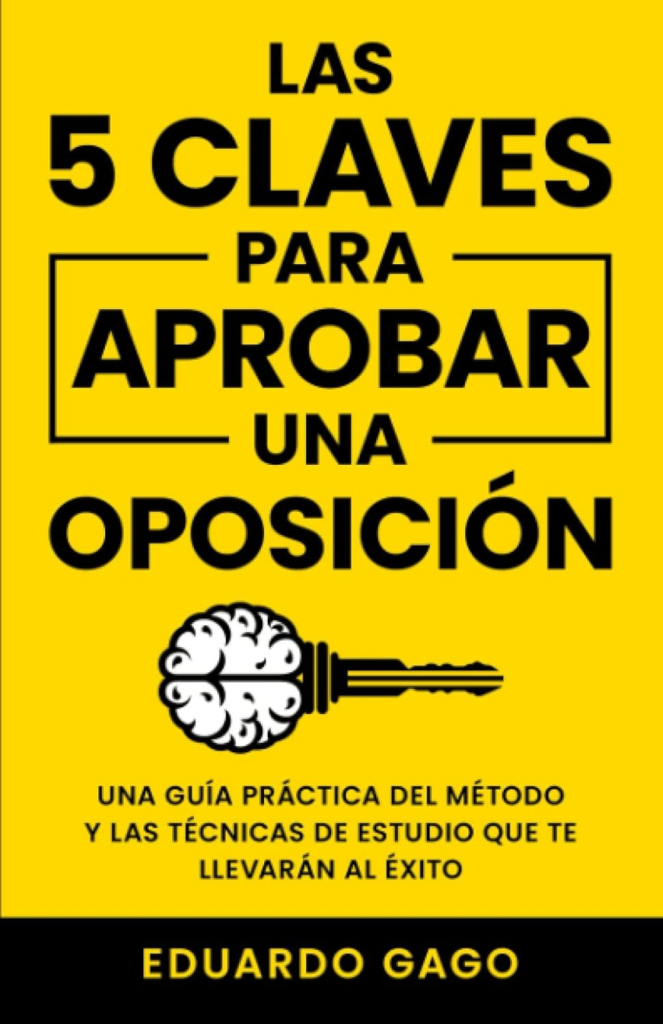 Portada del libro Las 5 Claves para Aprobar una Oposición