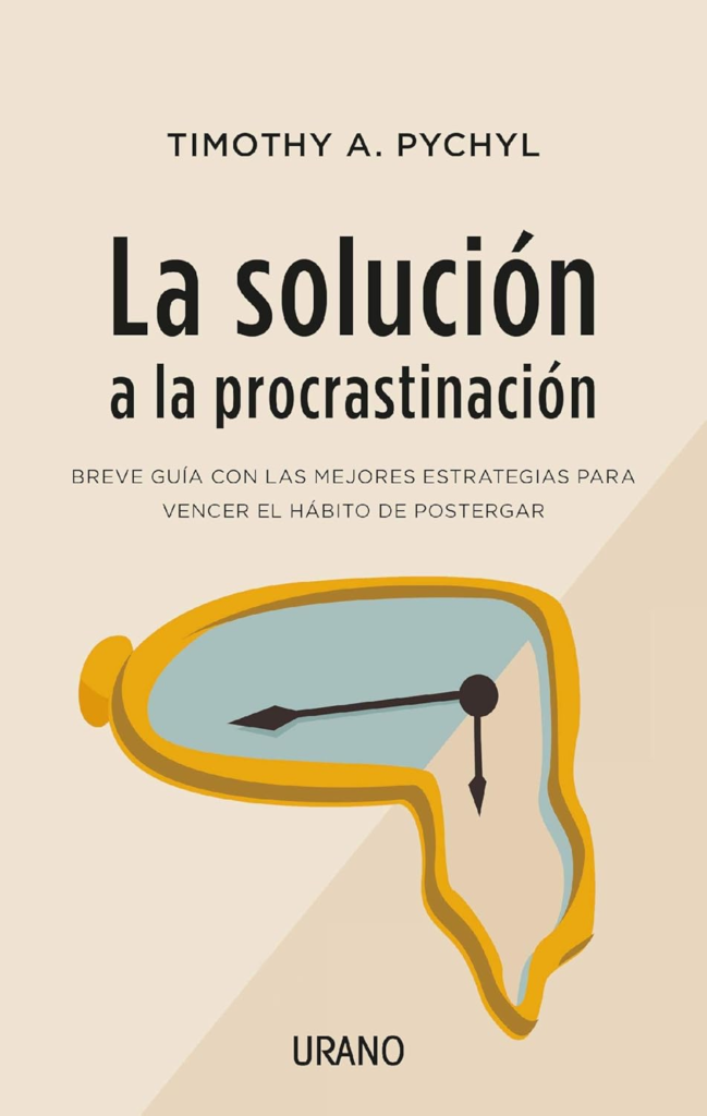 Portada del libro La solución a la procrastinación